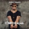 Johnny Ramos - Album Corpo e Alma