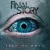 Final Story - Album Take Me Away