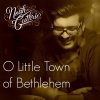 Noah Guthrie - Album O Little Town of Bethlehem