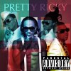 Pretty Ricky - Album Tipsy In Dis Club [Maxi-Single]