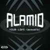 Alamid - Album Your Love (Acoustic)