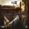 Kid X - Album Laundry Day Fresh