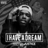Rayven Justice - Album I Have A Dream - EP