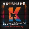 Krishane feat. Patoranking - Album Inconsiderate