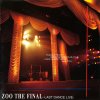 Zoo - Album ZOO THE FINAL~LAST DANCE LIVE~