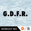 MC Joe & The Vanillas - Album G.D.F.R. (Pier Remix Workout Mix)