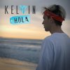 Kelvin - Album Hola