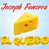 Joseph Fonseca - Album El Queso