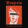 Brujeria - Album Viva Presidente Trump!