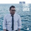 Leonel Garcia - Album Una Vida