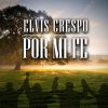 Elvis Crespo - Album Por Mi Fe