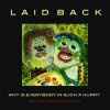 Laid Back - Album Why is Everybody in Such a Hurry