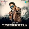 Album Hits of Yuvan Shankar Raja