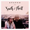 Smith & Thell - Album Statue - EP