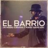 El Barrio - Album Un Mísero Currante y Punto (Radio Edit)