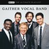 Gaither Vocal Band - Album The Ultimate Playlist