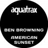 Ben Browning - Album American Sunset