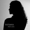 Tatiana - Album New Love