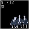 AJR - Album Call My Dad