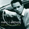 Marc Anthony - Album Love Won't Get Any Better