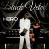 Hero - Album Black Velvet