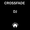 Crossfade - Album DJ