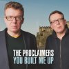 The Proclaimers - Album You Built Me Up