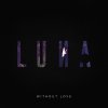 LUNA - Album Without Love