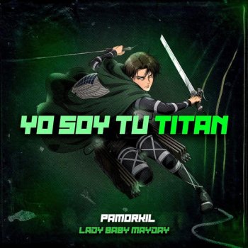 Letra De Pamorkil Yo Soy Tu Tit N Modo Hardcore Musixmatch