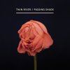 Twin River - Album Passing Shade