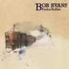 Bob Evans - Album Pasha Bulker (Where Did I Go Wrong?)