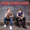 Bars and Melody - Album Live Your Life
