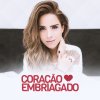 Wanessa - Album Coração Embriagado