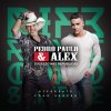 Pedro Paulo & Alex - Album Diferente Como Sempre