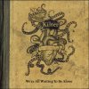 Kilter - Album We're All Waiting to Be Alone