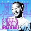 Celia Cruz - Album Época de oro, Vol. 1 (Remastered)