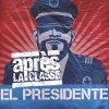 Après La Classe - Album El presidente