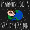 Magnus Uggla - Album Världen är din