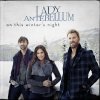 Lady Antebellum - Album On This Winter's Night - Interview
