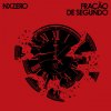NX Zero - Album Fração de Segundo - Single
