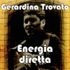 Gerardina Trovato - Album Energia diretta