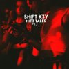 Shift K3Y - Album NIT3 TALES, Pt. 1