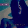 Jane Bordeaux - Album Da Da