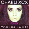 Charli XCX - Album You (Ha Ha Ha [Lindstrom Remix])
