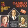 Camilo Sesto - Album 15 Grandes Exitos Vol. I - A Peticion Del Publico