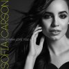 Sofia Carson - Album I'm Gonna Love You