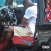 Troy Ave - Album Hot Boy - Single