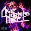 One Morning Left - Album You're Dead! Let's Disco!