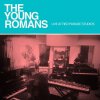 The Young Romans - Album Live At Red Parade Studios