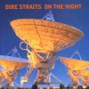 Dire Straits - Album Live: On The Night